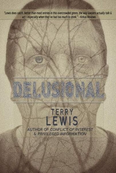 Delusional by Terry Lewis